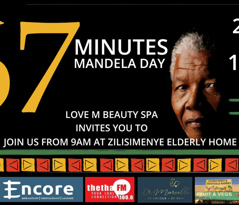 Immediate Release: Love M Beauty Spa Celebrates “67 Minutes for Mandela Day” at Zilisimenye Elderly Home